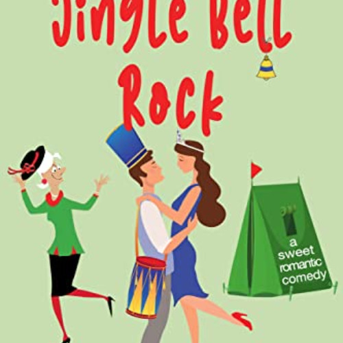 [READ] EBOOK 💗 Jingle Bell Rock: A Sweet Christmas Romantic Comedy (Underground Gran
