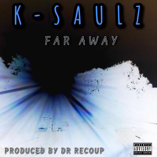 Far Away ( Produced by Dr Recoup )