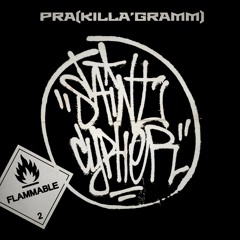 PRA[KILLA'GRAMM] / БЭНГ[РО] #SAINTCYPHER