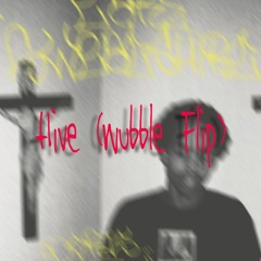 Earl Sweatshirt - Hive (Wubble Flip)