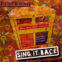 SING IT BACK (FUNKINGP DUB)