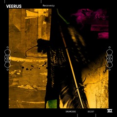 Veerus - Recovery - Drumcode - DC237