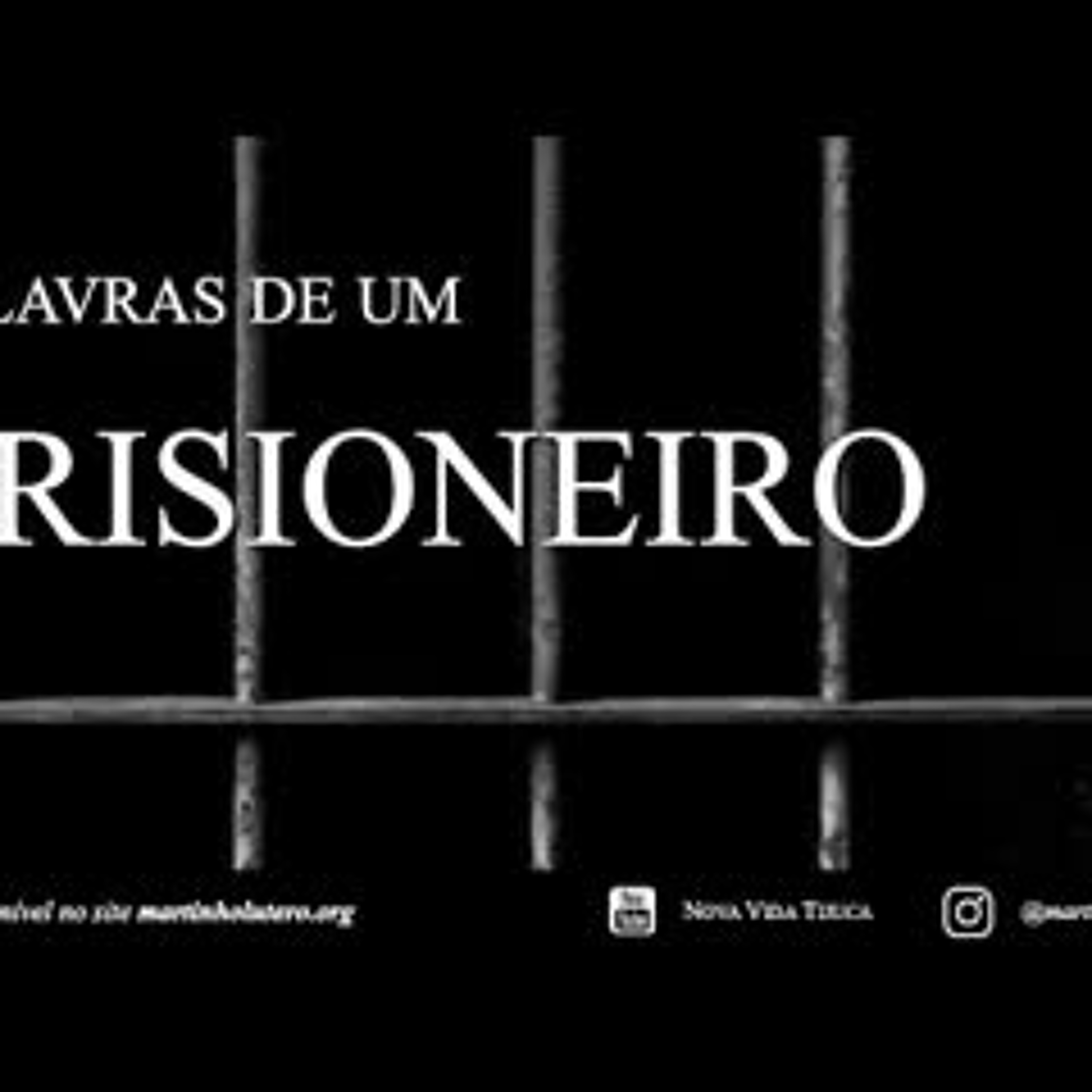 Palavras de um prisioneiro (1ª parte) episode artwork