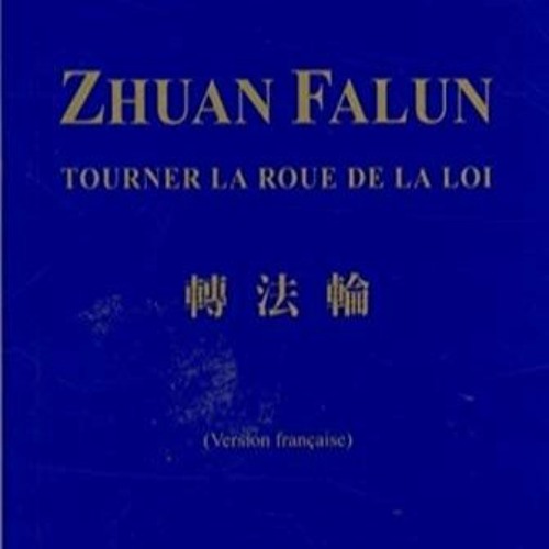 [Télécharger en format epub] Zhuan Falun : Tourner la roue de la loi lire un livre en ligne PDF EP