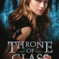 [Download (PDF) Throne of Glass - Sarah J. Maas