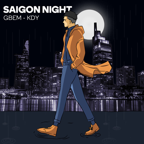 SaiGon Night - GBem x Kdy