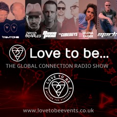 Love to be... The Global Connection Show 113 | David Morales , Selena Faider, Trimtone