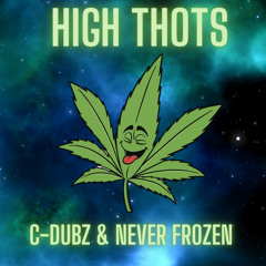 High Thots (feat.Never Frozen)