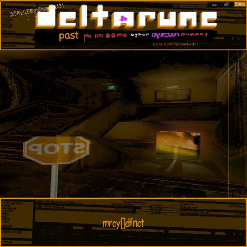 [Deltarune: The Same ➚ ᵒˡᵈ Same ➘ ₒₗ𝒹 Same ➯ ØⱠ▥❏▣▙☲] - mrcy||dfnct