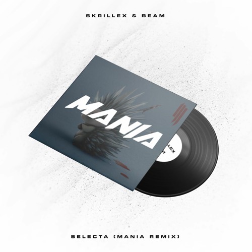 Skrillex & BEAM - Selecta (MANIA BOOTLEG)