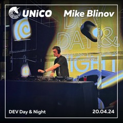 Mike Blinov - DEV Day & Night (20.04.24)