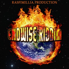 Rasfimillia - Endwise Riddim