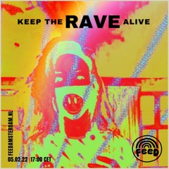 Keep te Rave alive