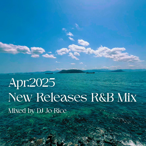 Apr.2025 New Releases R&B Mix