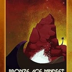 Access PDF 📜 Bronze Age Mindset by Bronze Age Pervert [EPUB KINDLE PDF EBOOK]