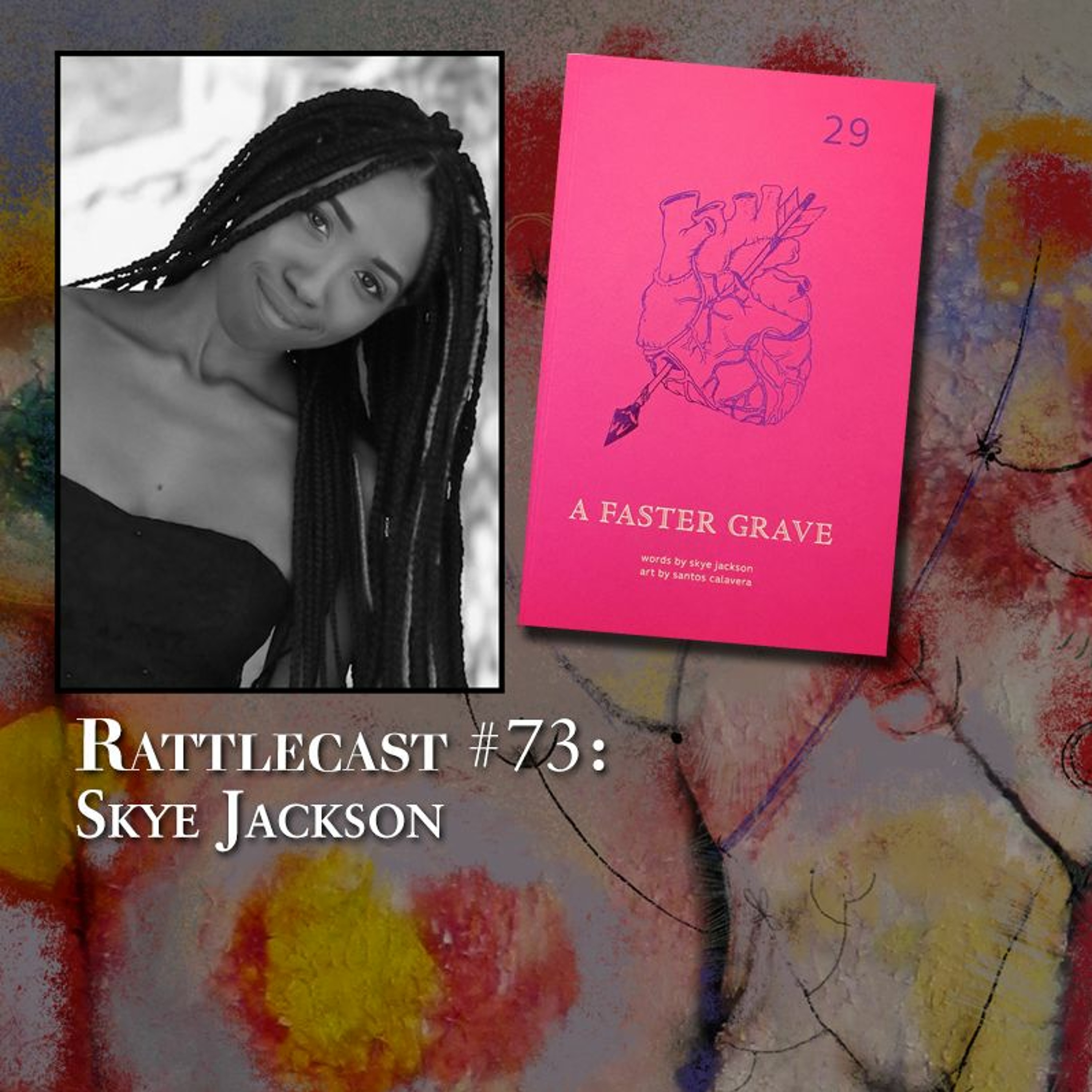 ep. 73 - Skye Jackson