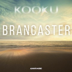 Brancaster - Kooku (Chris Hover Remix Radio Edit)