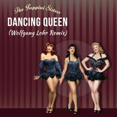 The Puppini Sisters - Dancing Queen (Wolfgang Lohr Remix)