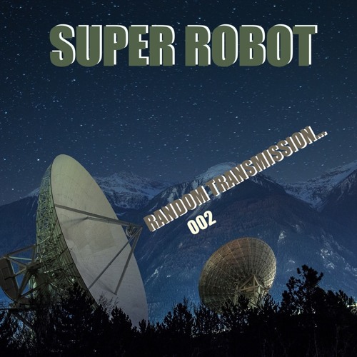 RANDOM TRANSMISSION-002