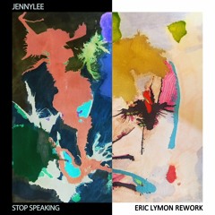 Jennylee ft. Dave Gahan - Stop Speaking [Eric Lymon Remix]
