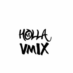 HOLLA (Wiz Khalifa - We Dem Boyz VMIX) FREE DOWNLOAD