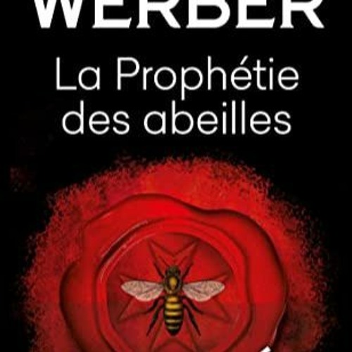 [Dove scaricare il libro] La prophétie des abeilles PDF - KINDLE - EPUB - MOBI 0xRFg