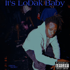 Its Lodak Baby