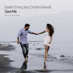 Gareth Emery feat. Christina Novelli - Save Me (Mariusz Chodorek Remix)