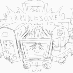 - The Unhurt Trucks - "Troublesome" Movie Suite [Do Not Use :)]