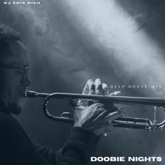 Doobie Nights - Deep House Mix