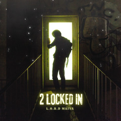 2 Locked In (Mixed) .wav