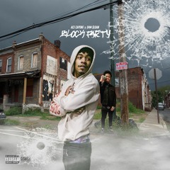 Acee Caponee X D4M Sloan- BLOXK PARTY