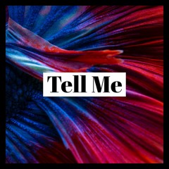 A Mack - Tell Me