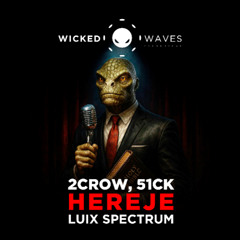 2CROW, 51CK - Apostata (Original Mix) [Wicked Waves Recordings]