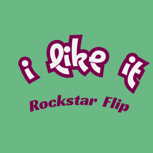 I like it x Feels - Debarge / Calvin Harris  (Rockstar Flip)