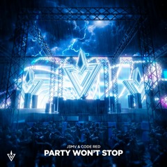J3MV & Code Red  - Party Won't Stop