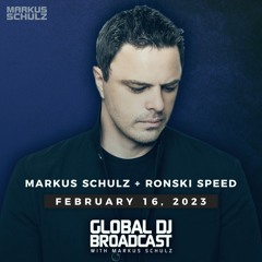 Markus Schulz - Global DJ Broadcast Feb 16 2023 (Essentials + Ronski Speed guestmix)