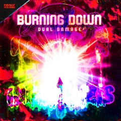 dual damage - Burning down (ijgenweis Bootleg)