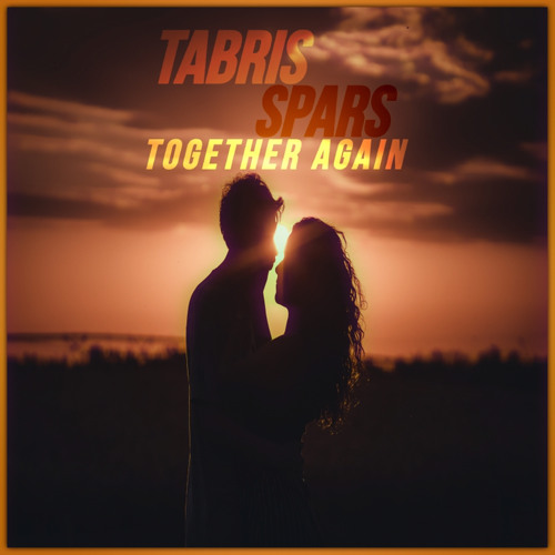 Tabris & Spars - Together Again