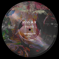 Handle It (Extended Mix) - Free Download