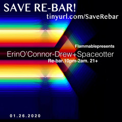 Flammable Mix Series : Save Re-bar edt - Erin O'Connor + Spaceotter