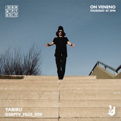 dsrptv_files_029 - Yabiru on Veneno