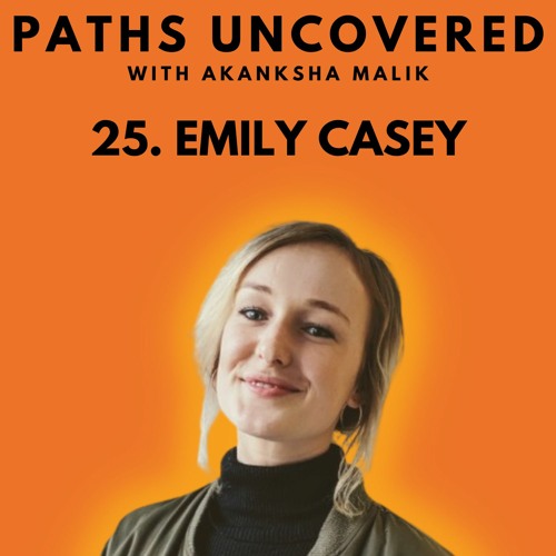 Ep 25 - Emily Casey