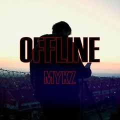 Mykz - Offline