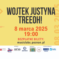 Koncert i warsztaty z Wojtek Justyna TreeOh! Poznań Music Labs LIVE 8.03.2025