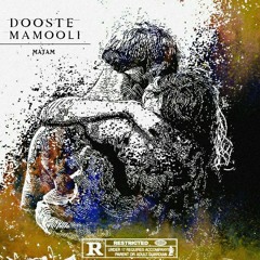 Dooste Mamooli