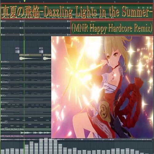 真夏の飛焔 - Dazzling Lights In The Summer - (MNR Happy Hardcore Remix)