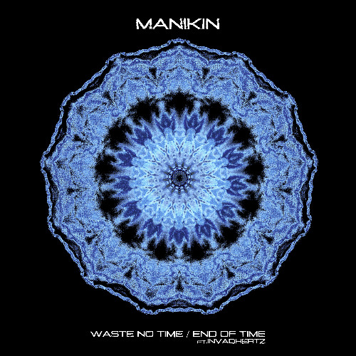 Manikin - Waste No Time