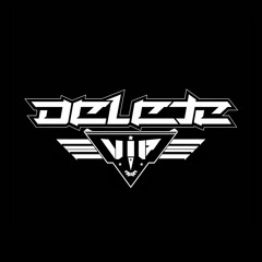 Delete & Deetox - Fatal (VIP Edit) [HQ] [EDITED AUDIO]