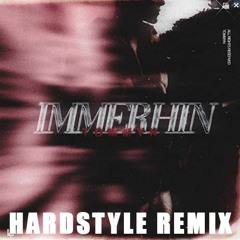 TOMMYN - Immerhin (Hardstyle Remix) By [XNDS]
